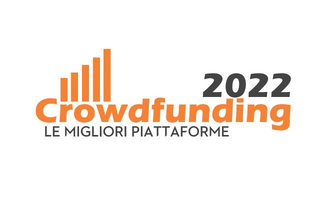 Crowdfunding 2022, le piattaforme migliori per il 2022 con i migliori rendimenti