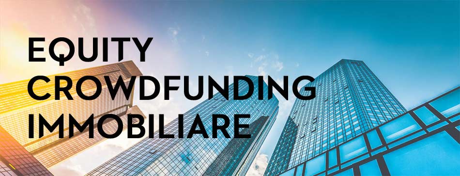 equity crowdfunding immobiliare