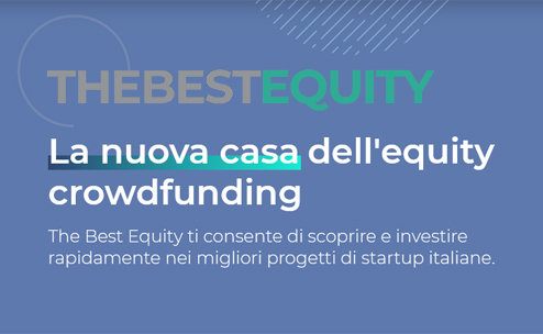 The Best Equity Piattaforma Crowdfunding per investire in PMI e Startup